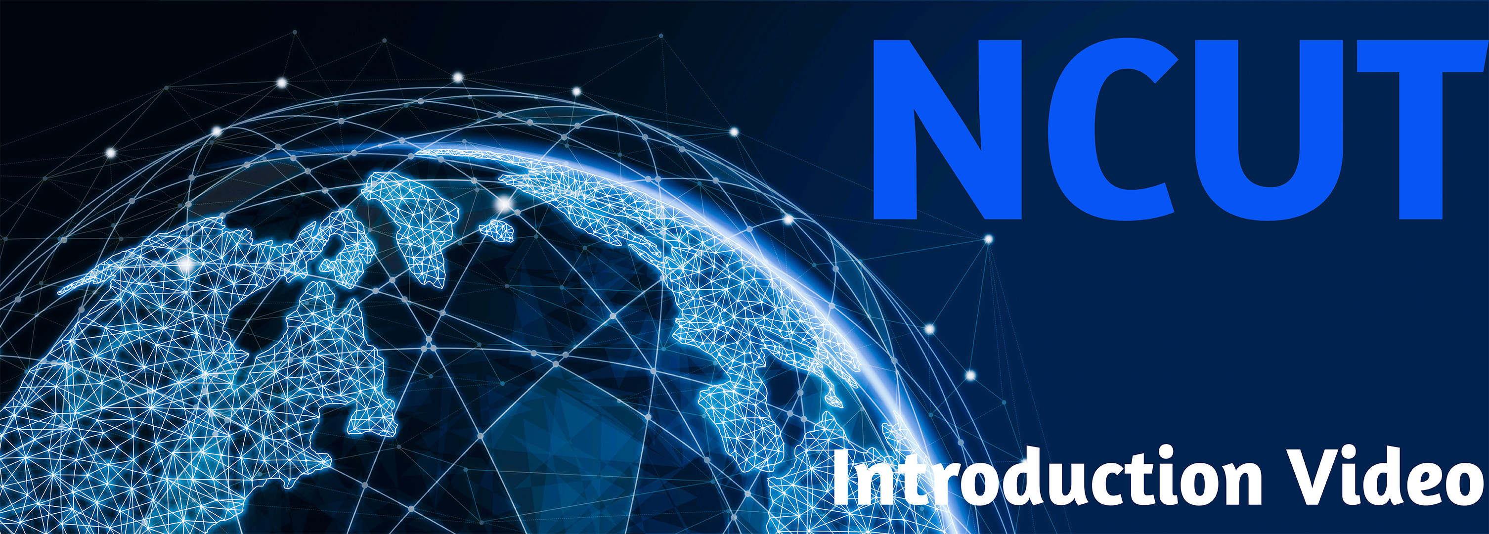 NCUT Introduction Video